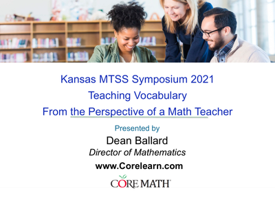 preview image of Teaching_Vocabulary_from_the_Perspective_of_a_Math_Teacher__Dean_Ballard.pdf for Teaching Math Vocabulary Webinar Handout