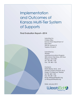 preview image of 2015_KS_MTSS_Eval_Report.pdf for Implementation and Outcomes of Kansas Multi-Tier System of Supports Final Evaluation Report—2014