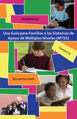 preview image of MTSS 2022 (Spanish).pdf for A Family Guide to Multi-Tier System of Supports (MTSS) - Spanish Version